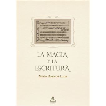 La Magia y la Escritura