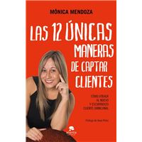Las 12 Únicas Maneras De Captar Clientes