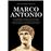 Marco Antonio, un hombre entre dos mundos