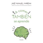 A comer también se aprende