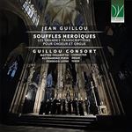 Jean Guillou. Souffles Heroïques. Les Grandes Transcriptions pour Choeur et Orgue - CD