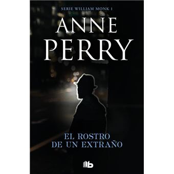 El rostro de un extraño (Detective William Monk 1)