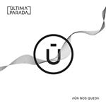 Aun Nos Queda - Vinilo