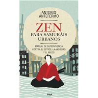 Zen para samurais urbanos