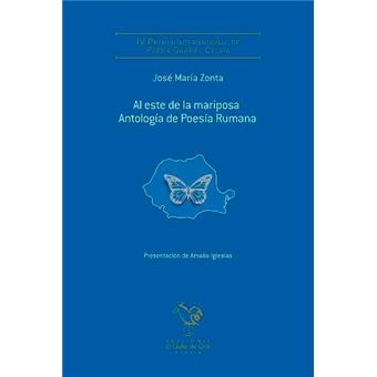 A este de la mariposa. Antología de poesía rumana