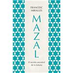 Mazal.El secreto ancestral de la fortuna