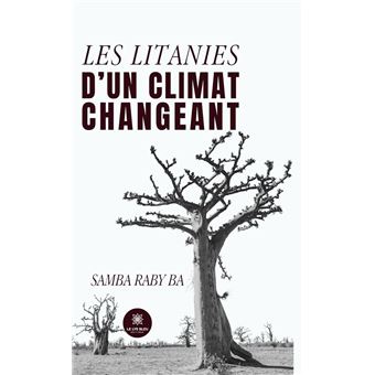 Les litanies d’un climat changeant - 1