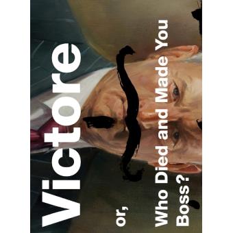 Victore or who died and made you boss? - 1