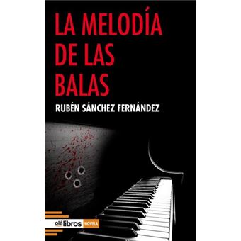 La melodia de las balas
