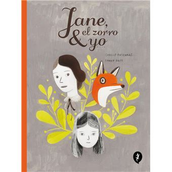 Jane, el zorro y yo