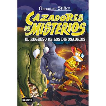 Cazadores de misterios 3. El regreso de los dinosaurios