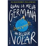 Quan la meva germana va decidir volar