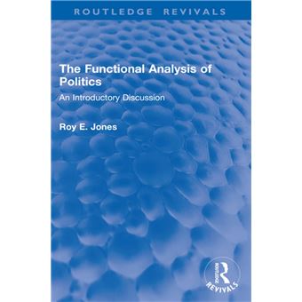 The Functional Analysis of Politics - 1