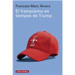 El franquismo en tiempos de Trump