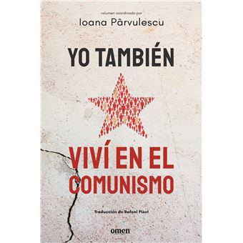 Yo También Viví En El Comunismo