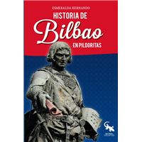 Historia de Bilbao en pildoritas