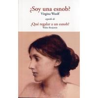¿Soy una esnob?/ Que regalar a un esnob
