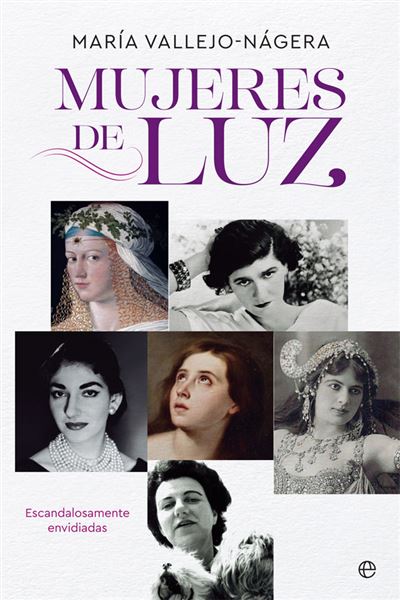 Mujeres De Luz biografías y memorias libro escandalosamente envidiadasmujeres epub