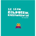 Ez Izan Beldurrik Karramarrotxo