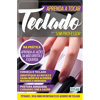 Aprenda a Tocar Teclado Sem Professor Ed. 1 - 1