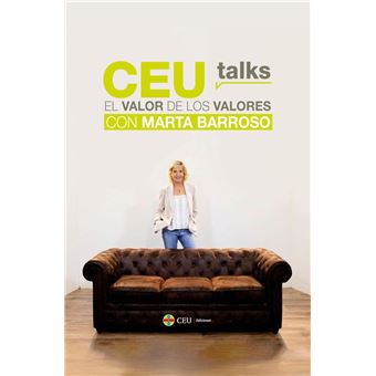 CEU Talks. El valor de los valores. Con Marta Barroso