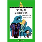 Duende verde. Escuela de superhéroes