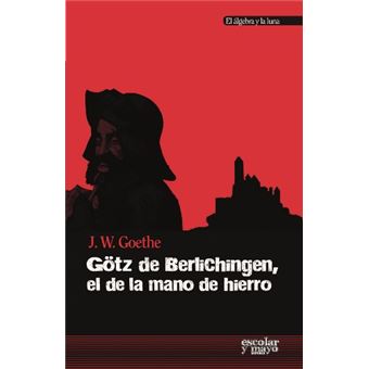 Gotz de berlichingen el de la
