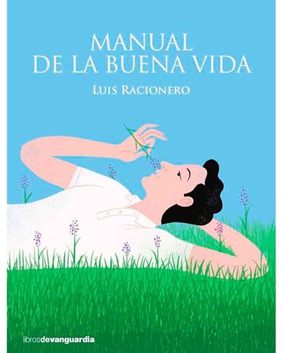 Libros De Vanguardia Manual De La Buena Vida