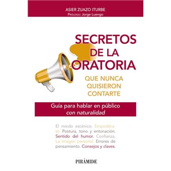 Secretos de la oratoria que nunca quisieron contarte