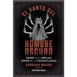 El Canto Del Hombre Oscuro