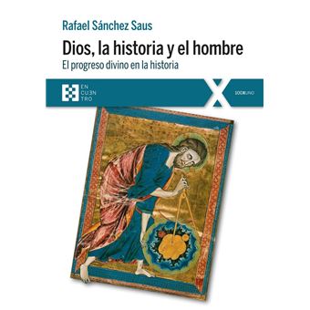 Dios, la historia y el hombre - 1