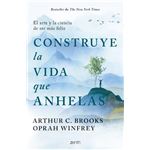 Construye La Vida Que Anhelas