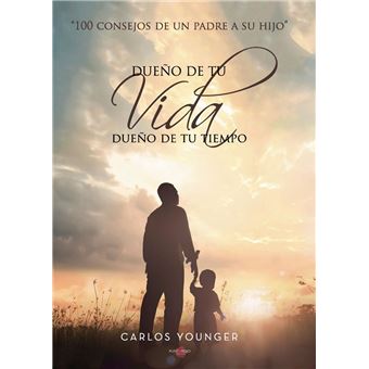 Dueño de tu vida, dueño de tu tiempo