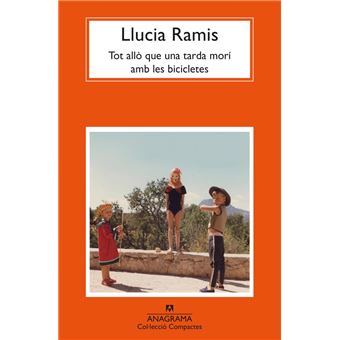 Tot allò que una tarda morí amb les bicicletes