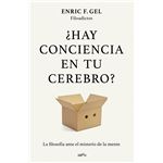 ¿Hay conciencia en tu cerebro?