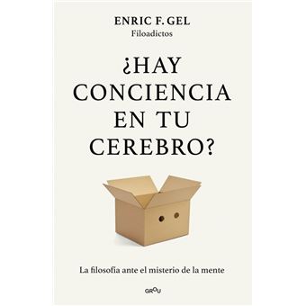 ¿Hay conciencia en tu cerebro?