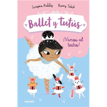 Ballet y tutus 4. ¡Vamos al teatro!