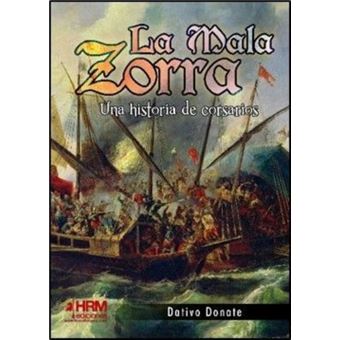 La Mala Zorra: Una historia de corsarios