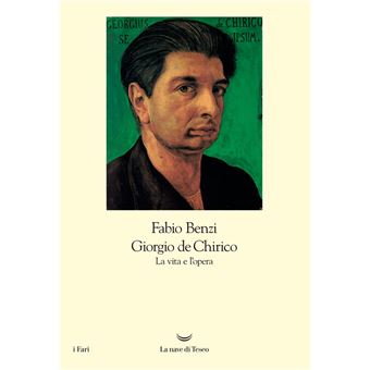 Giorgio de Chirico. La vita e l’opera - 1