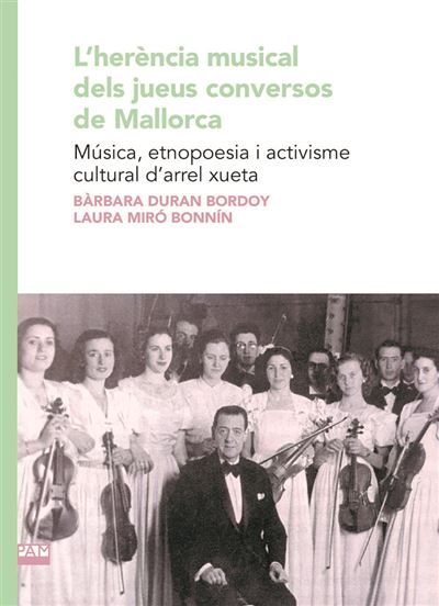 L''herència Musical Dels Jueus Conversos De Mallorca