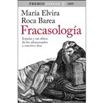 Fracasología. España y sus élites: De los afrancesados a nuestros días