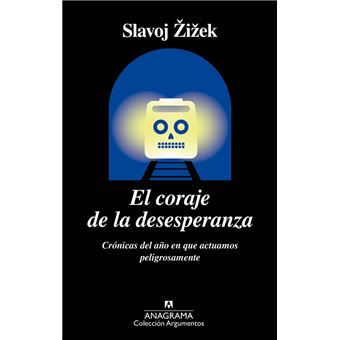 El coraje de la desesperanza