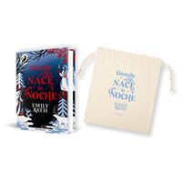 Pack exclusivo Fnac Donde nace la noche + Bolsa