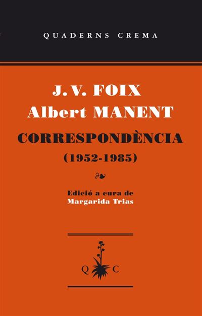 Quaderns Crema S.a. Correspondencia (1952-1985)