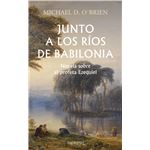 Junto a los ríos de Babilonia