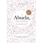 Abuela, ¿me cuentas tu historia?