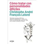 Cómo tratar con personalidades difíciles