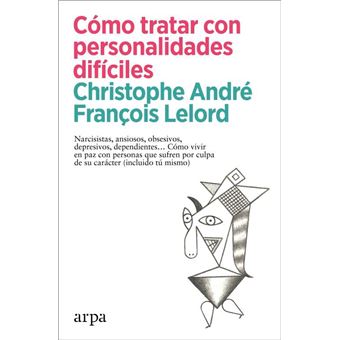 Cómo tratar con personalidades difíciles