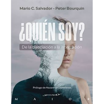¿quién soy? de la disociación a la integración