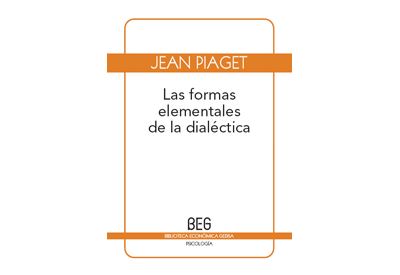Las Formas Elementales De La Dialéctica